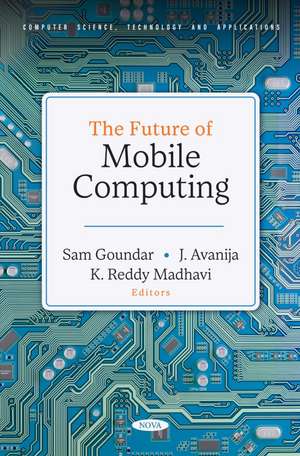 The Future of Mobile Computing de Sam Goundar