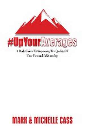 Up Your Averages de Mark Cass