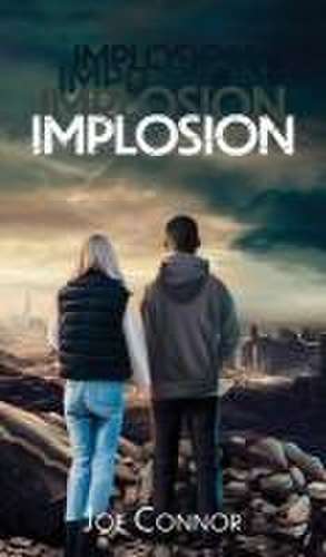 Implosion de Joe Connor