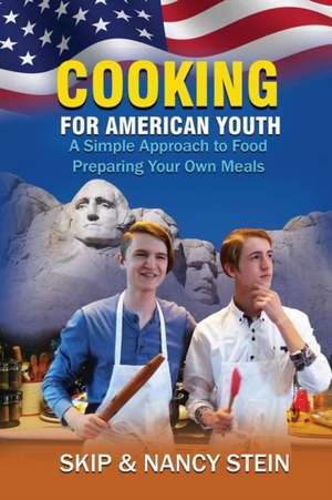 Cooking for American Youth de Nancy Stein