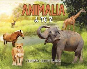 Animalia de Christal Lorice Bailey