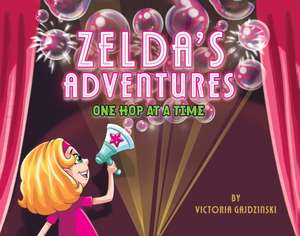 Zelda's Adventures de Victoria Gajdzinski