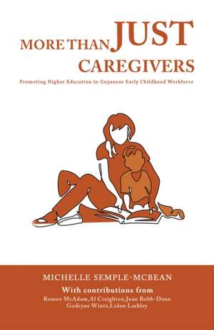 More than Just Caregivers de Michelle Semple-McBean