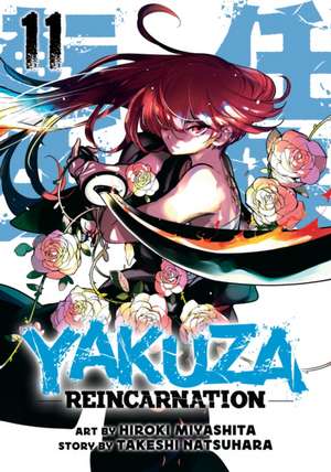 Yakuza Reincarnation Vol. 11 de Takeshi Natsuhara