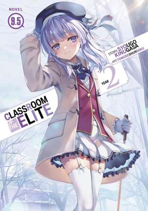 Classroom of the Elite: Year 2 (Light Novel) Vol. 9.5 de Syougo Kinugasa