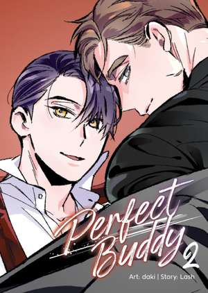 Perfect Buddy (The Comic / Manhwa) Vol. 2 de Lash