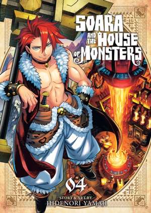 Soara and the House of Monsters Vol. 4 de Hidenori Yamaji