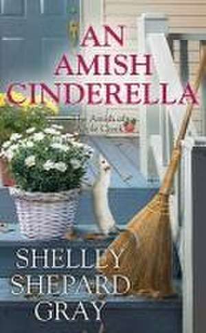 An Amish Cinderella de Shelley Shepard Gray