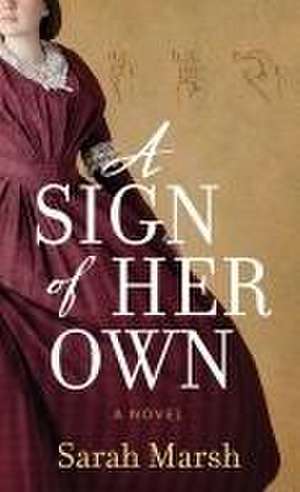 A Sign of Her Own de Sarah Marsh