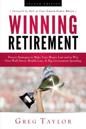 Winning Retirement (Second Edition) de Greg Taylor