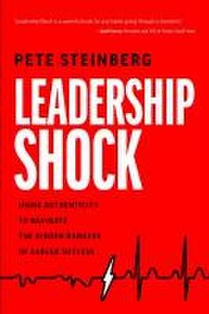 Leadership Shock de Pete Steinberg