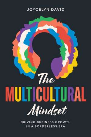 The Multicultural Mindset de Joycelyn David