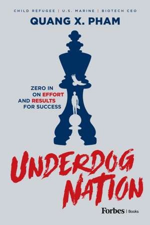 Underdog Nation de Quang X Pham