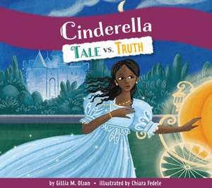 Cinderella de Gillia M Olson
