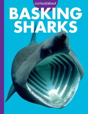 Curious about Basking Sharks de Monika Davies