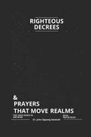 RIGHTEOUS DECREES & PRAYERS TH