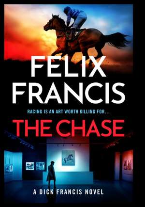 The Chase de Felix Francis