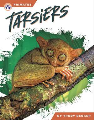 Tarsiers de Trudy Becker
