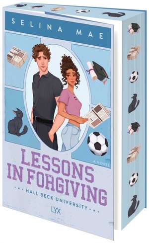 Lessons in Forgiving de Selina Mae