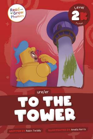 To the Tower de Robin Twiddy