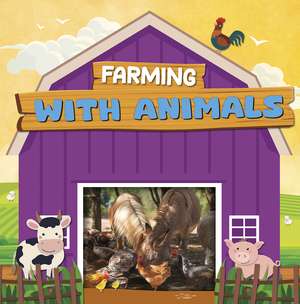 Farming with Animals de Charis Mather