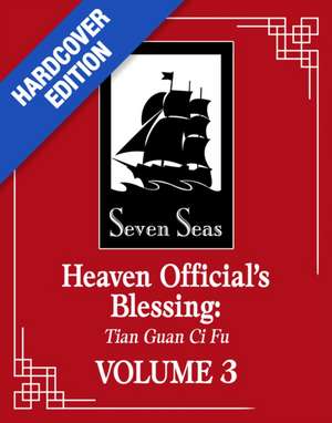 Heaven Official's Blessing: Tian Guan CI Fu (Deluxe Hardcover Novel) Vol. 3 de Mo Xiang Tong Xiu