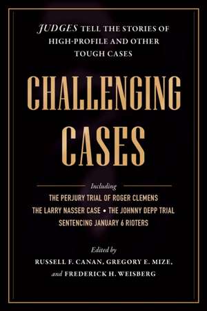 Challenging Cases de Russell F Canan