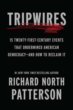Tripwires de Richard North Patterson