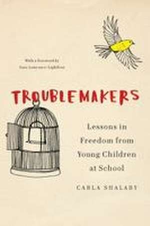 Troublemakers de Carla Shalaby