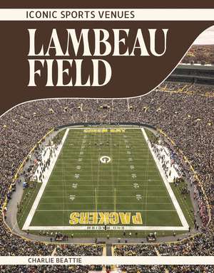 Lambeau Field de Charlie Beattie