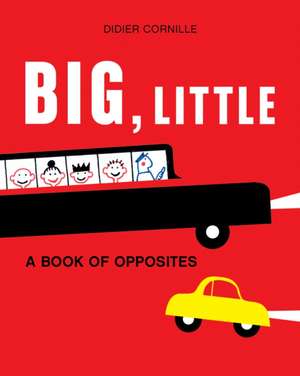 Big, Little de Post Wave Children's Books