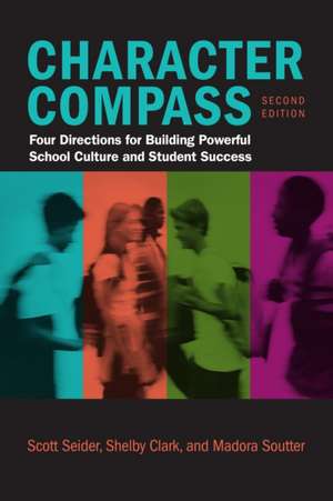 Character Compass, Second Edition de Scott Seider