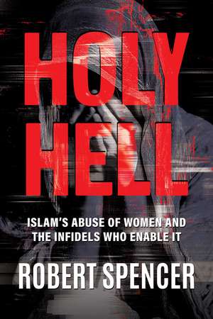 Holy Hell de Robert Spencer