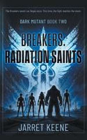 Breakers de Jarret Keene
