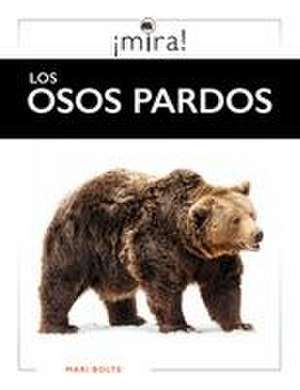 Los Osos Pardos de Mari Bolte