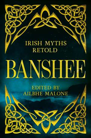 Banshee de Ailbhe Malone