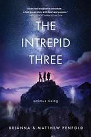 The Intrepid Three de Brianna And Matthew Penfold