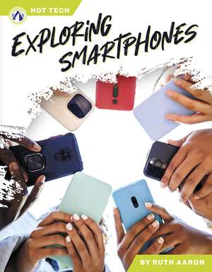 Exploring Smartphones de Ruth Aaron