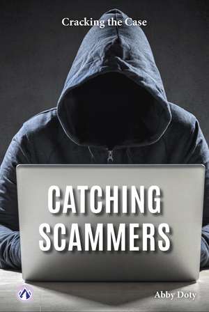 Catching Scammers de Abby Doty