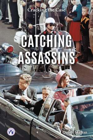 Catching Assassins de Quinn Skehan