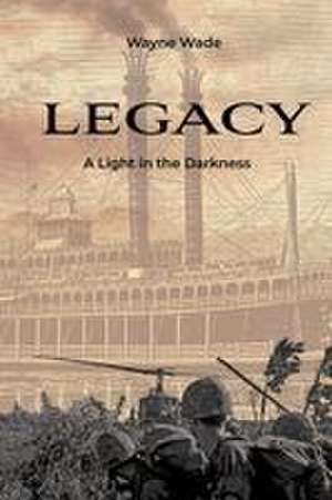 Legacy de Wayne Wade