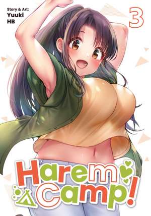 Harem Camp! Vol. 3 de Yuuki Hb