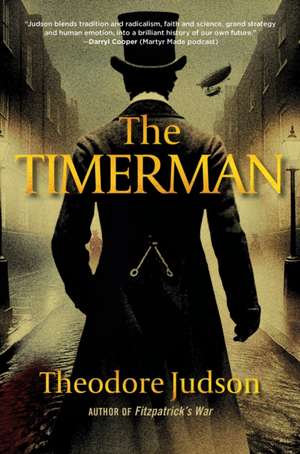 The Timerman de Theodore Judson