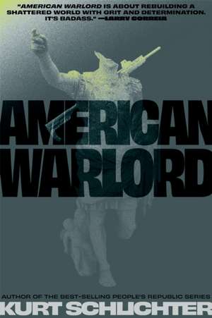 American Warlord de Kurt Schlichter
