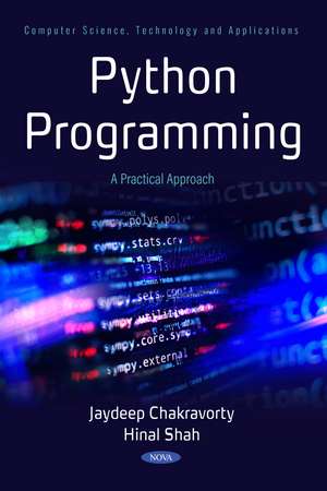 Python Programming: A Practical Approach de Jaydeep Chakravorty