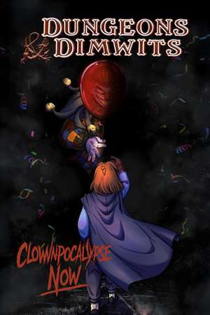 Dungeons & Dimwits: Volume 2 de James Mascia