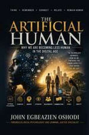 The Artificial Human de John Oshodi Egbeazien