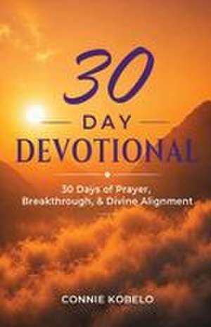 30 Day Devotional de Connie Kobelo