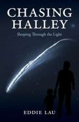 Chasing Halley de Eddie Lau