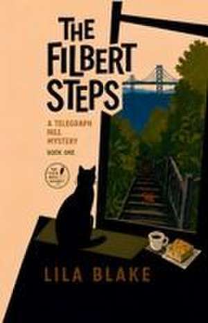 The Filbert Steps de Lila Blake